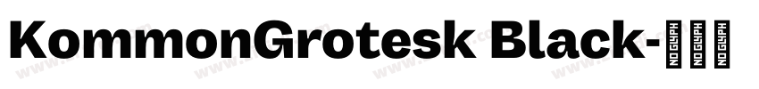 KommonGrotesk Black字体转换